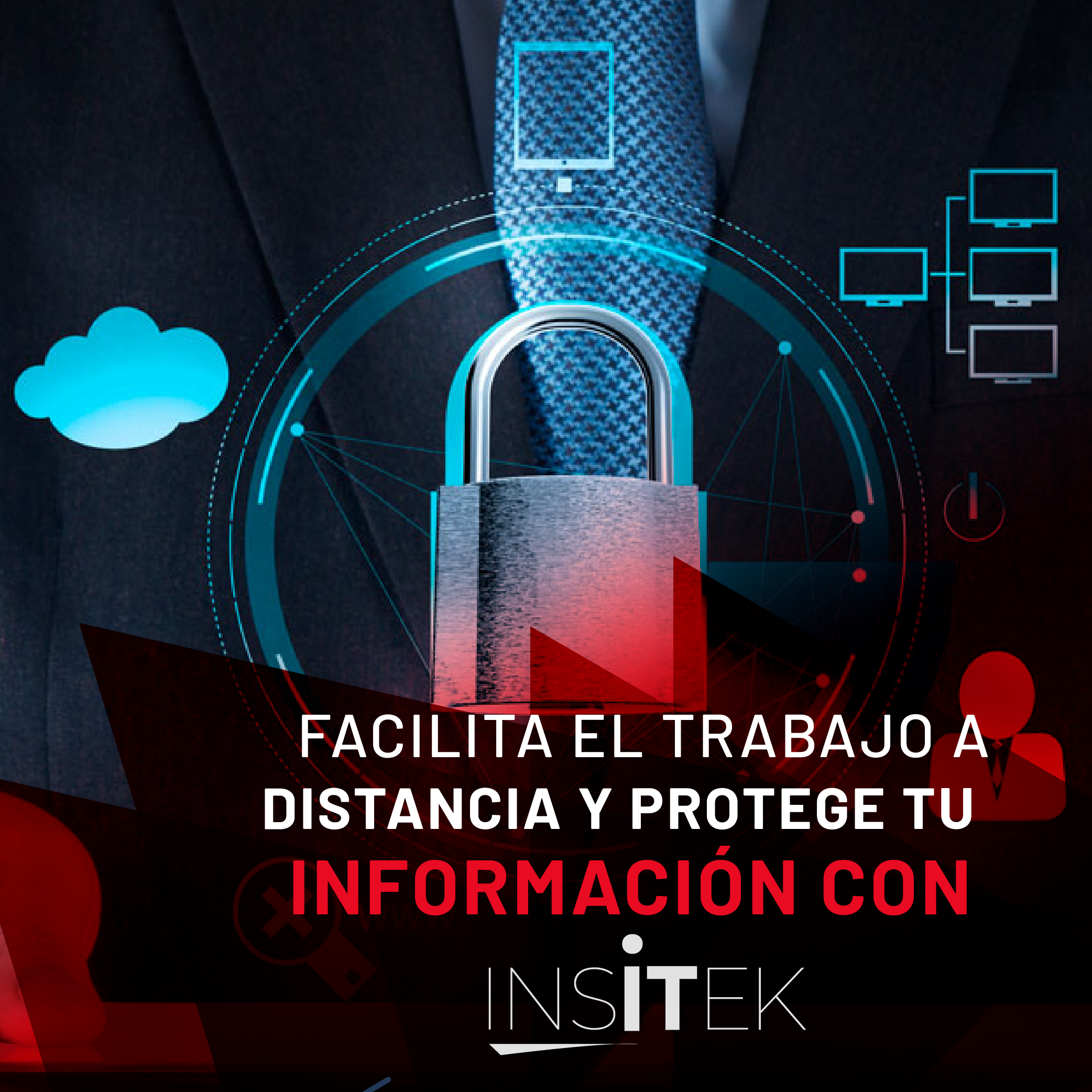 PROTEGE TU INFORMACIÓN CON INSITEK.