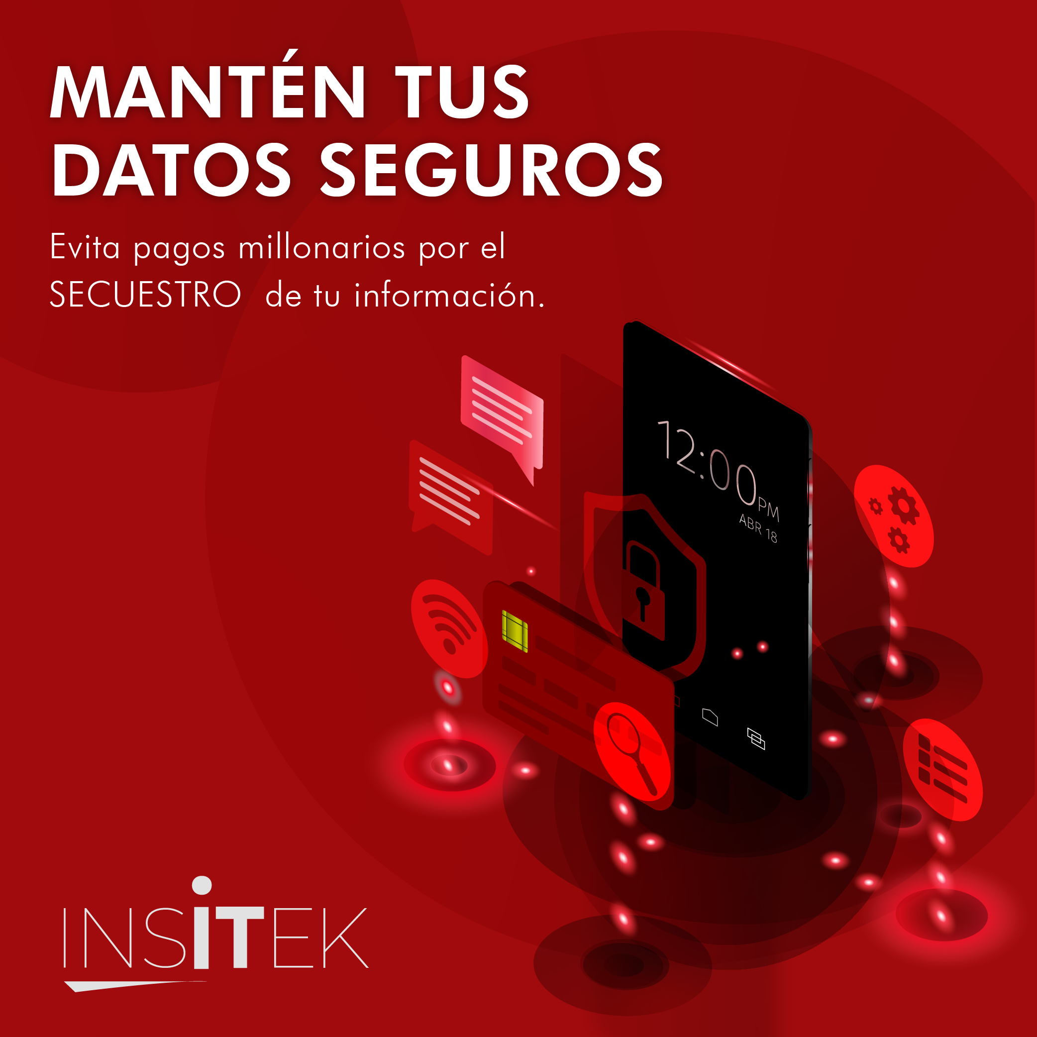 Mantén tus datos seguros.