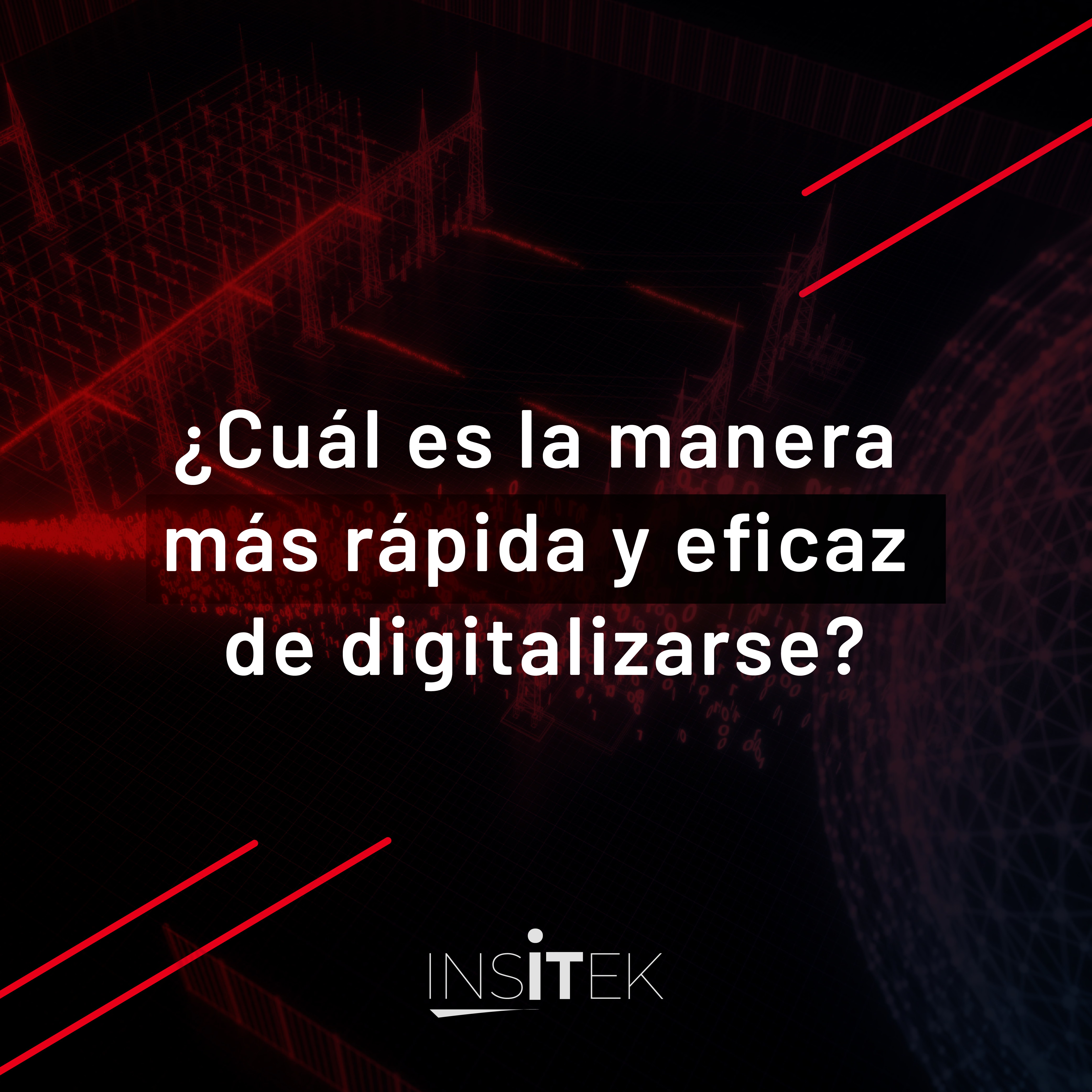 Digitaliza tu empresa con INSITEK.